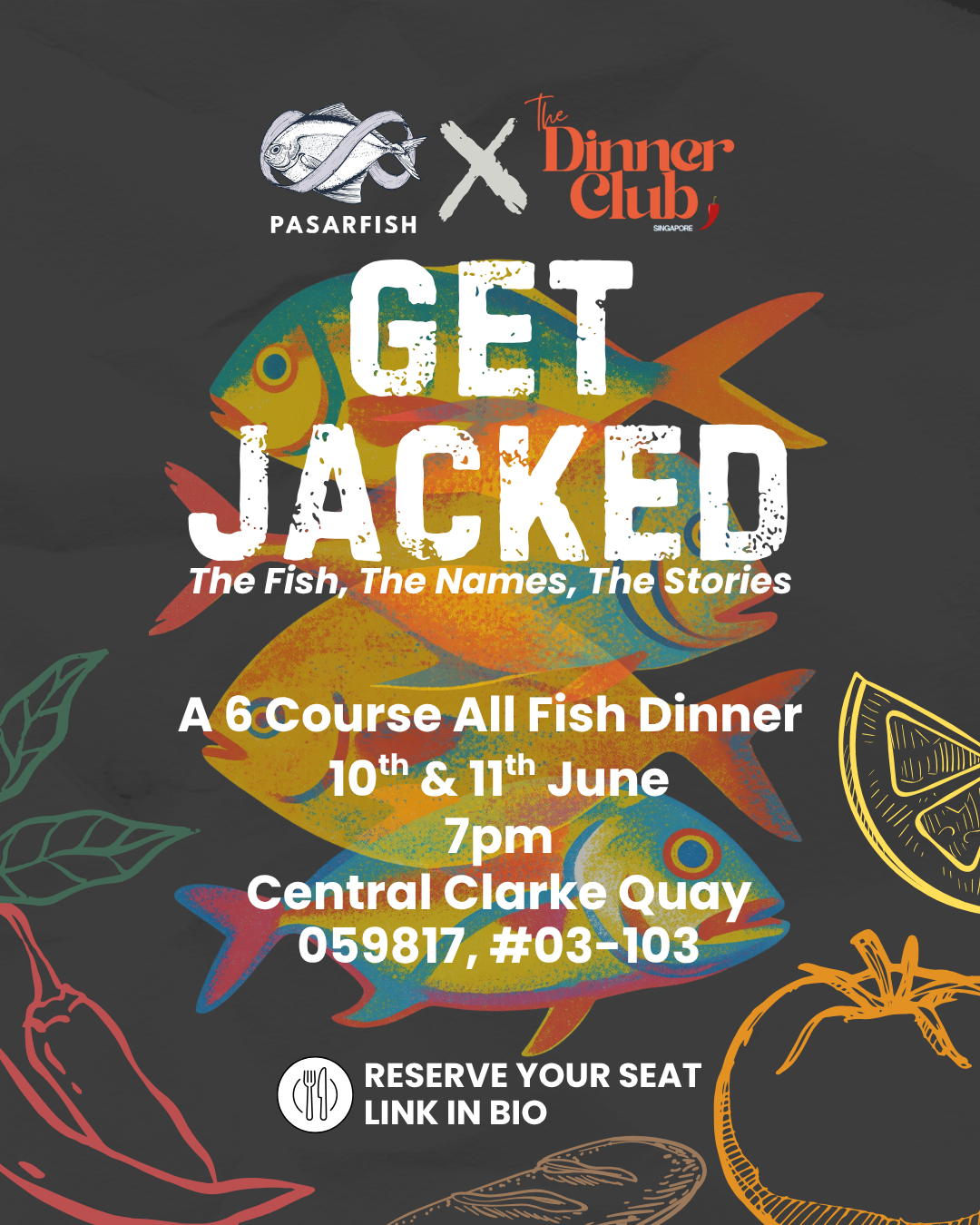 Get Jacked - A 6 Course Fish Dinner by Pasarfish X The Dinner Club